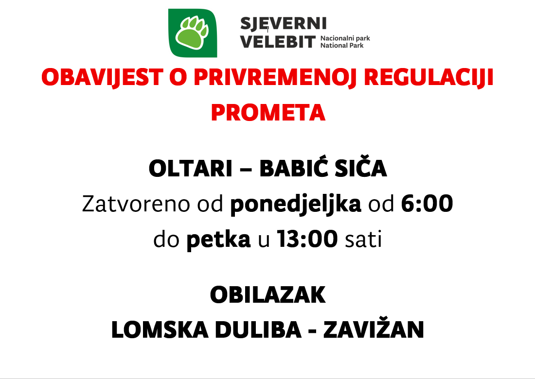OBAVIJEST O PRIVREMENOJ REGULACIJI PROMETA / TEMPORARY TRAFFIC REGULATION